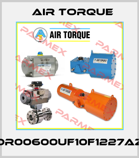 DR00600UF10F1227AZ Air Torque