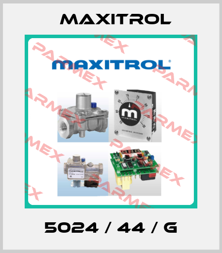 5024 / 44 / G Maxitrol