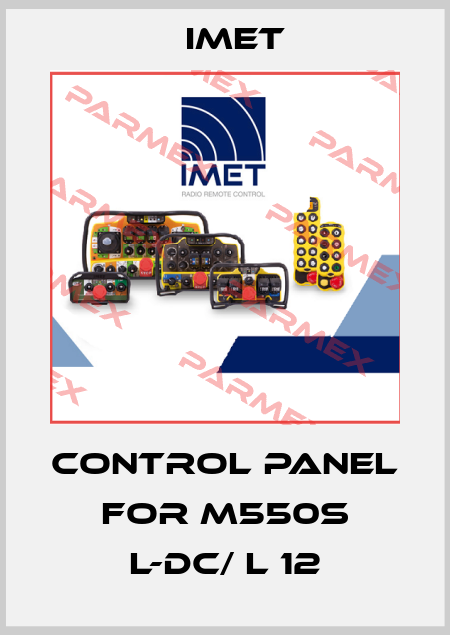 control panel for M550S L-DC/ L 12 IMET