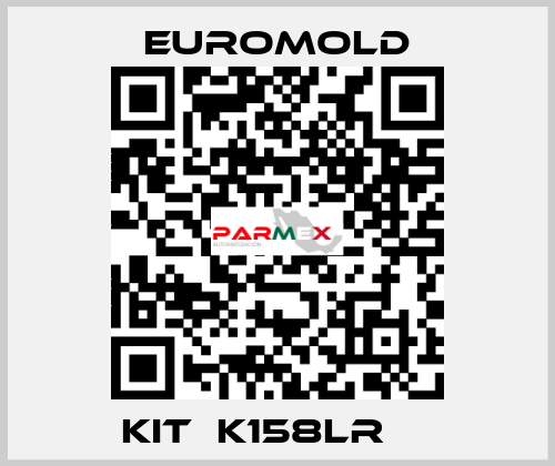 kit  K158LR     EUROMOLD