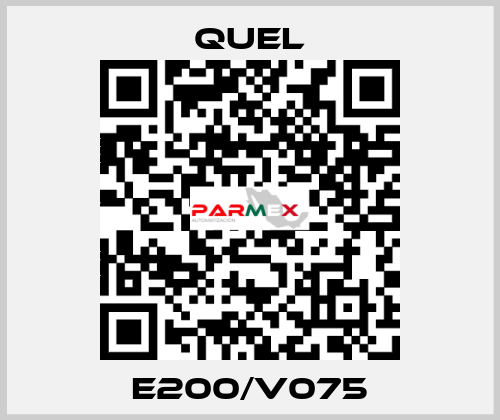 E200/V075 Quel