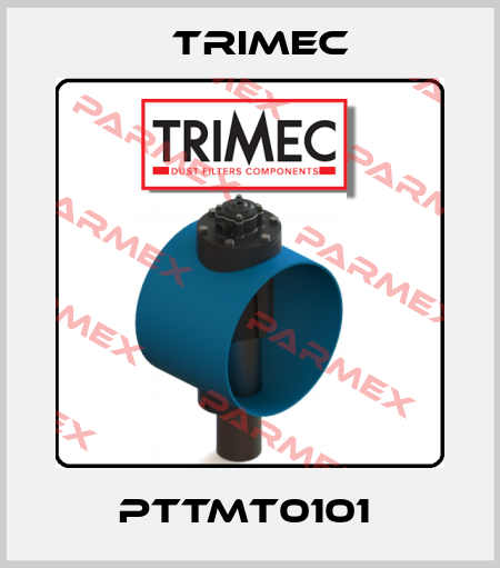  PTTMT0101  Trimec