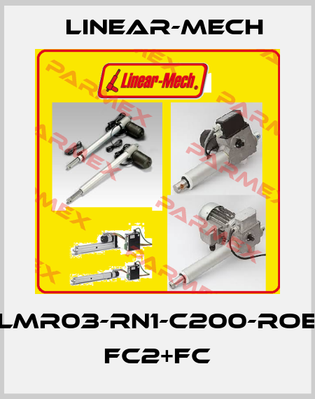 LMR03-RN1-C200-ROE FC2+FC Linear-mech