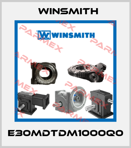 E30MDTDM1000Q0 Winsmith