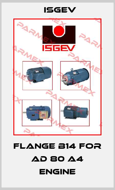 Flange B14 for AD 80 A4 engine Isgev