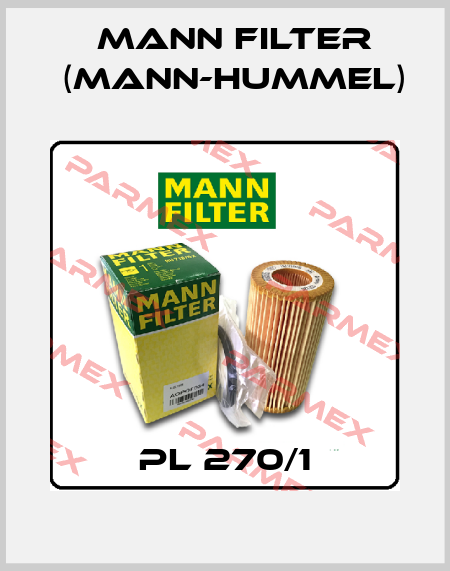 PL 270/1 Mann Filter (Mann-Hummel)