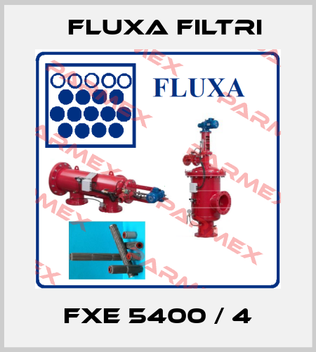 FXE 5400 / 4 Fluxa Filtri