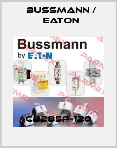 CB285P-120 BUSSMANN / EATON