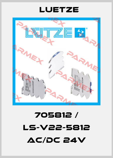 705812 / LS-V22-5812 AC/DC 24V Luetze