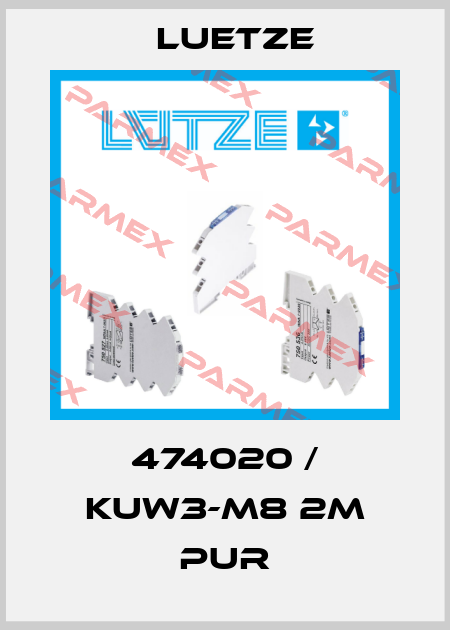 474020 / KUW3-M8 2M PUR Luetze