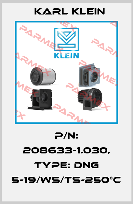 P/N: 208633-1.030, Type: DNG 5-19/WS/TS-250°C Karl Klein