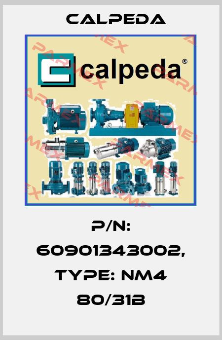 P/N: 60901343002, Type: NM4 80/31B Calpeda