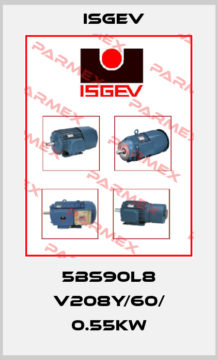 5BS90L8 V208Y/60/ 0.55Kw Isgev