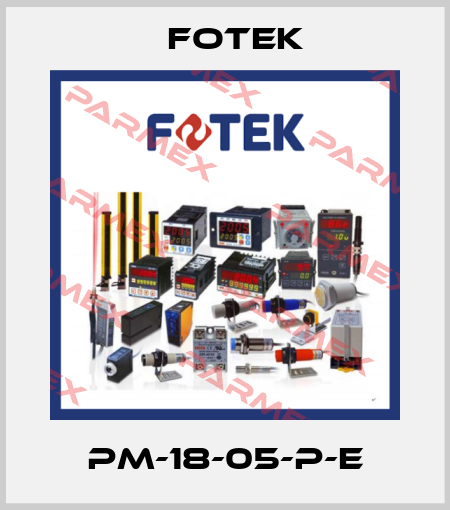 PM-18-05-P-E Fotek