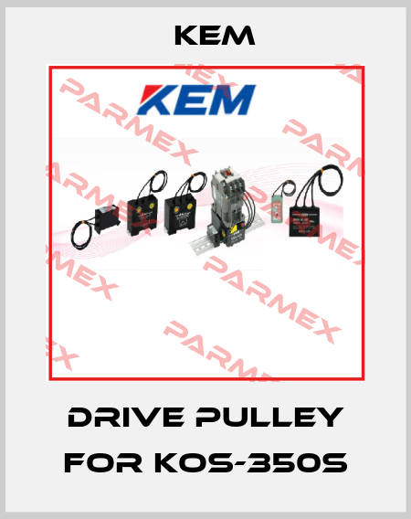 Drive pulley for KOS-350S KEM