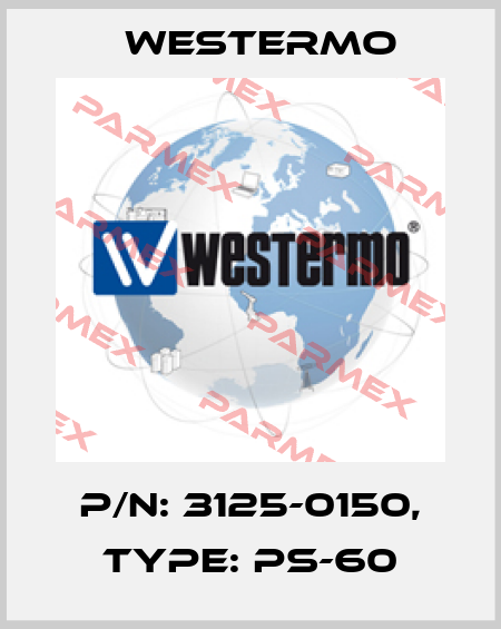 p/n: 3125-0150, Type: PS-60 Westermo