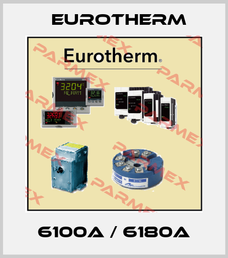 6100A / 6180A Eurotherm