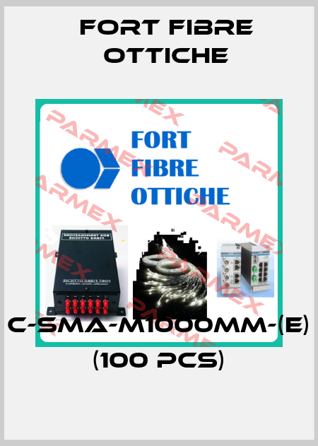 C-SMA-M1000MM-(E) (100 pcs) FORT FIBRE OTTICHE