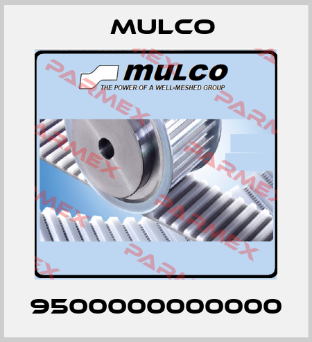 9500000000000 Mulco