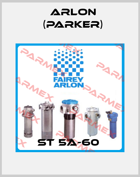 ST 5A-60  Arlon (Parker)