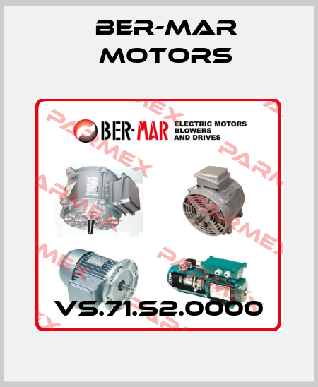 VS.71.S2.0000 Ber-Mar Motors