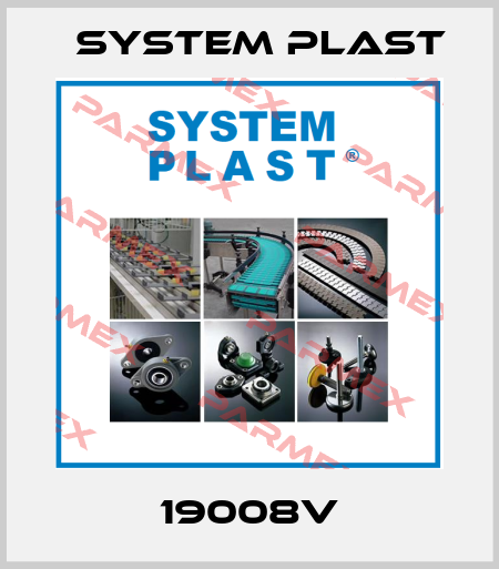 19008V System Plast