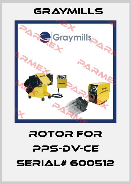 rotor for PPS-DV-CE serial# 600512 Graymills