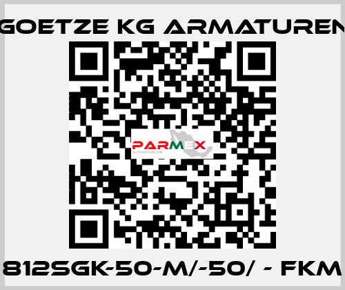 812sGK-50-m/-50/ - FKM Goetze KG Armaturen