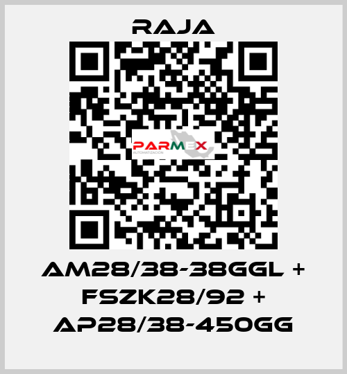 AM28/38-38GGL + FSZK28/92 + AP28/38-450GG Raja
