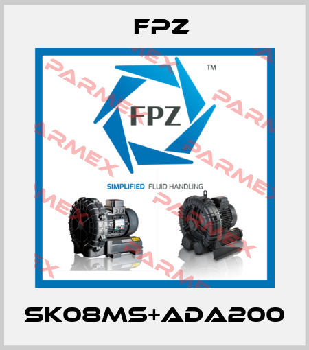 SK08MS+ADA200 Fpz