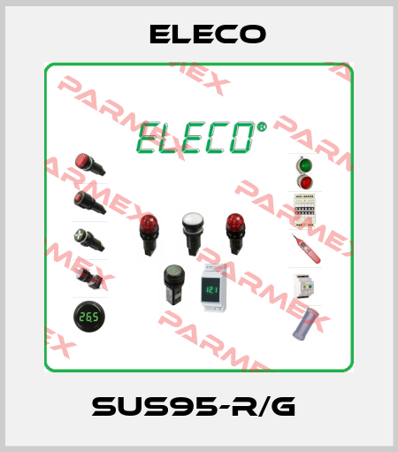SUS95-R/G  Eleco