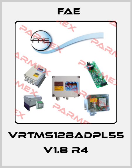 VRTMS12BADPL55 V1.8 R4 Fae