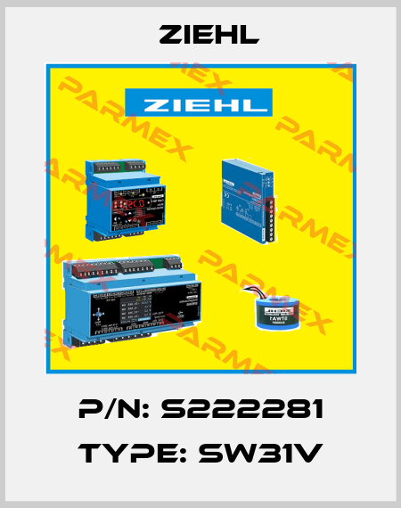 P/N: S222281 Type: SW31V Ziehl