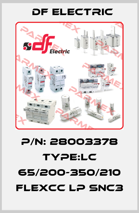 p/n: 28003378 Type:LC 65/200-350/210 flexCC lp SNC3 DF Electric