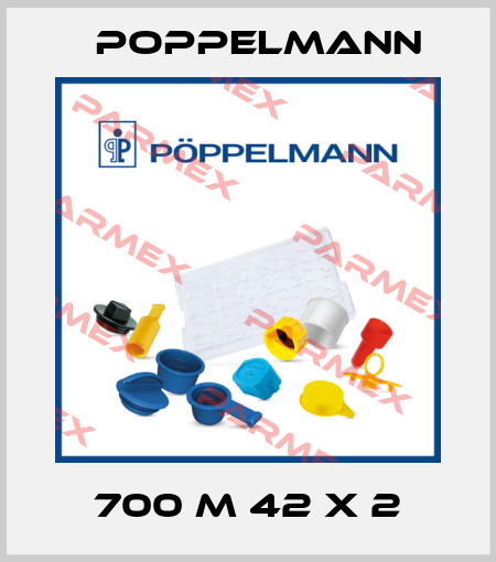 700 M 42 x 2 Poppelmann