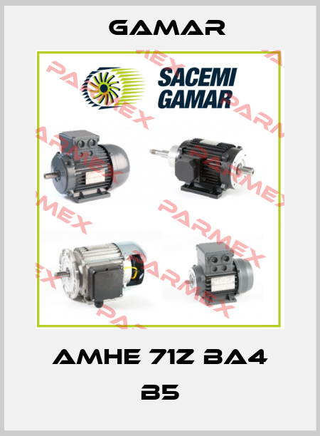 AMHE 71Z BA4 B5 Gamar