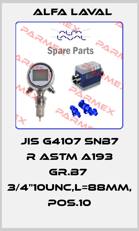 JIS G4107 SNB7 R ASTM A193 GR.B7  3/4"10UNC,L=88MM, POS.10 Alfa Laval