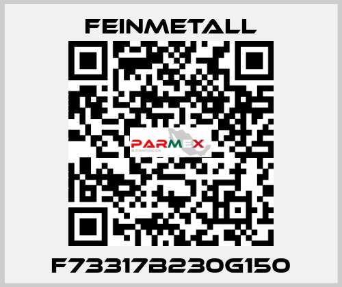 F73317B230G150 FEINMETALL