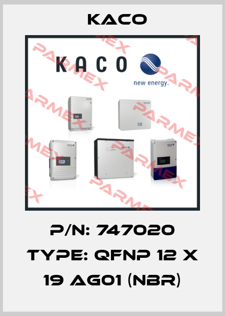 P/N: 747020 Type: QFNP 12 x 19 AG01 (NBR) Kaco