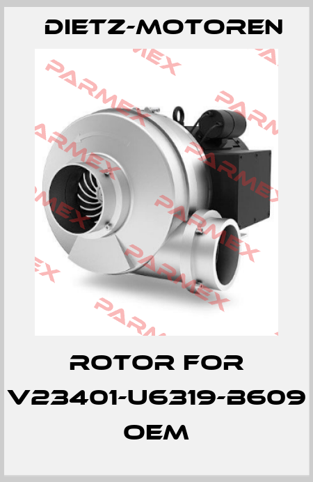 rotor for V23401-U6319-B609 OEM Dietz-Motoren