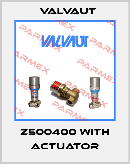 Z500400 with actuator Valvaut