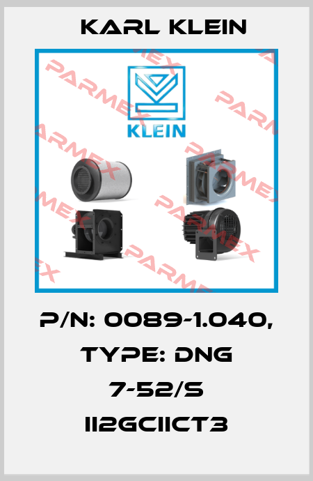 P/N: 0089-1.040, Type: DNG 7-52/S II2GcIICT3 Karl Klein