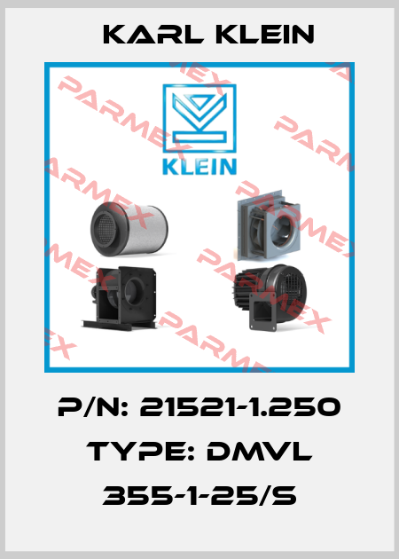 P/N: 21521-1.250 Type: DMVL 355-1-25/S Karl Klein
