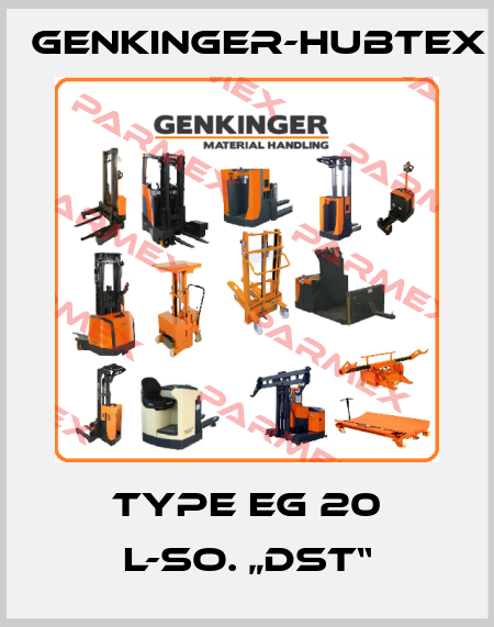 Type EG 20 L-So. „DST“ Genkinger-HUBTEX