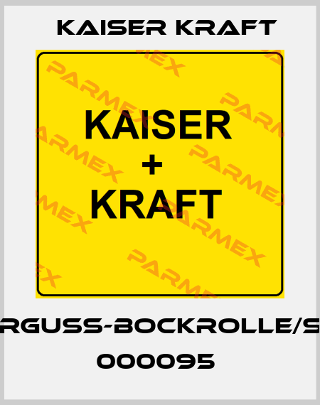 TEMPERGUSS-BOCKROLLE/SONDER 000095  Kaiser Kraft