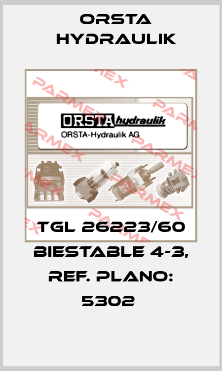 TGL 26223/60 BIESTABLE 4-3, REF. PLANO: 5302  Orsta Hydraulik