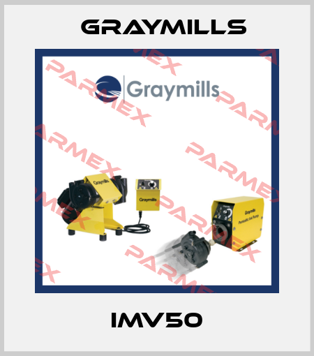 IMV50 Graymills