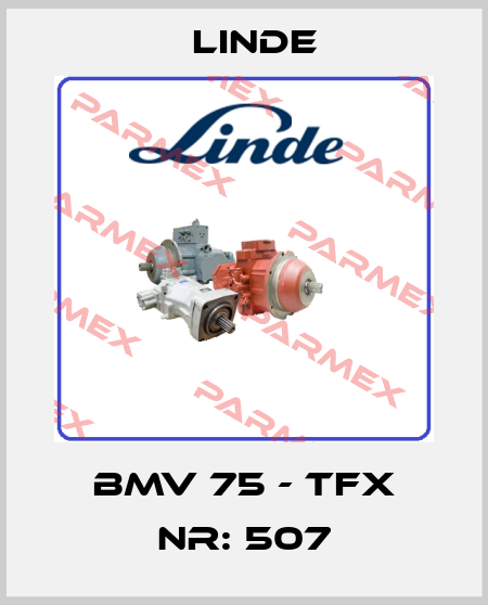 BMV 75 - TFX Nr: 507 Linde