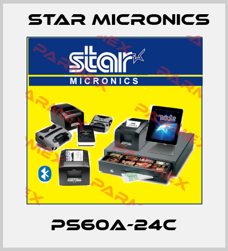 PS60A-24C Star MICRONICS