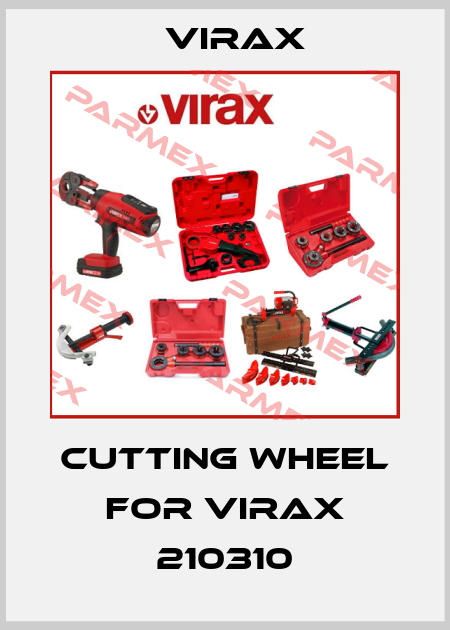 Cutting wheel for Virax 210310 Virax